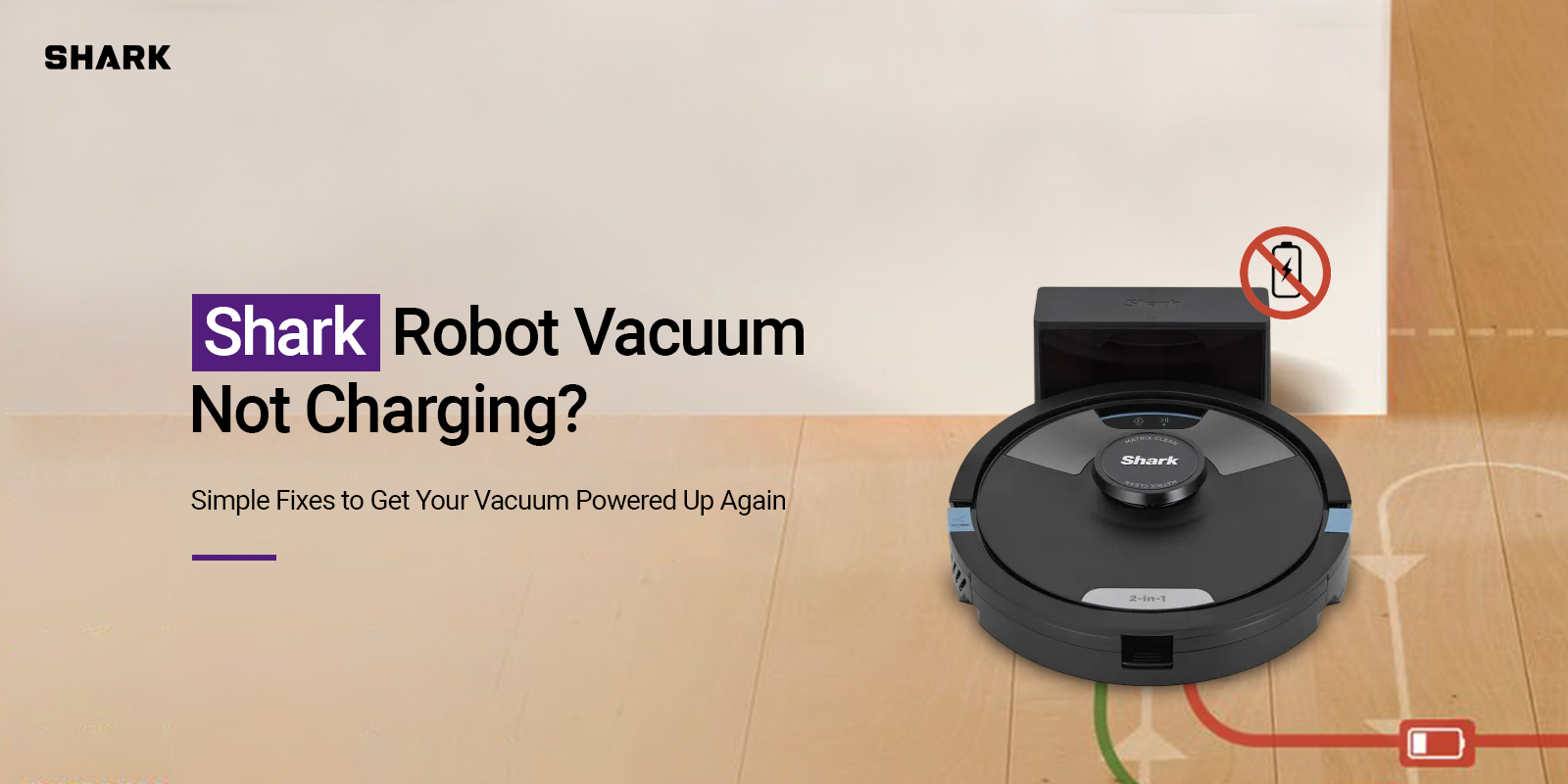 Shark Robot Vacuum Not Charging